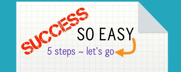 SUCCESS…SO EASY